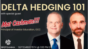 Delta Hedging 101 9/15/25
